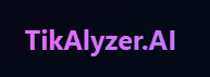 TikTokAlyzer.AI