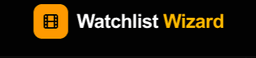 Watchlist Wizard Watchlist Wizard