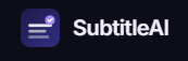 SubtitleAi SubtitleAi